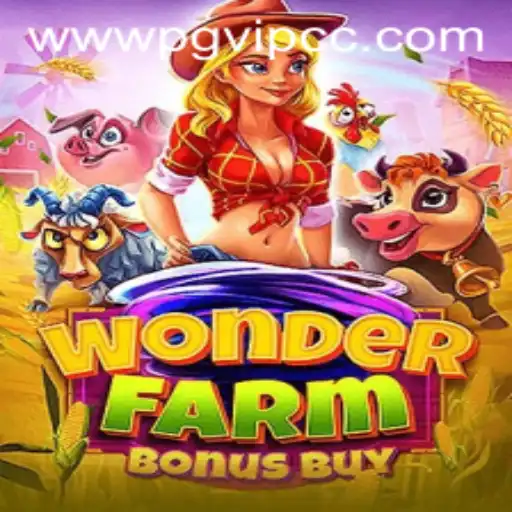 WonderFarmBonusBuy e PGVIP.cc: Mergulhe na Experiência de Jogo Inovadora